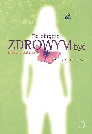 Okładka: Na okrągło zdrowym być