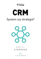 Okładka: CRM. System czy strategia?