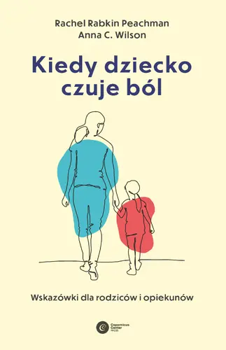 Okładka: Kiedy dziecko czuje ból