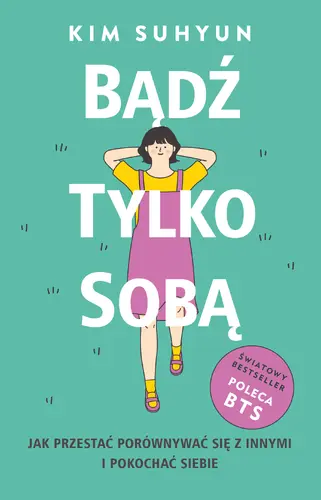Okładka: Bądź tylko sobą