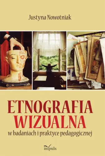 Okładka: Etnografia wizualna w badaniach i praktyce pedagogicznej