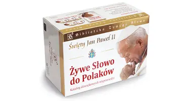 Okładka: Święty Jan Paweł II.  Żywe Słowo do Polaków