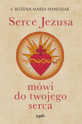 Okładka: Serce Jezusa mówi do twojego serca