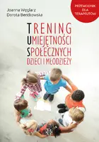 Okładka: Trening umiejętności społecznych dzieci i młodzieży
