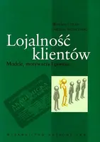 Okładka: Lojalność klientów modele motywacja i pomiar