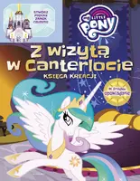 Okładka: Zamek Celestii. My Little Pony. Książka młodego konstruktora