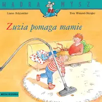 Okładka: Mądra Mysz. Zuzia pomaga mamie