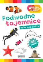 Okładka: Koloruję świat. Podwodne tajemnice