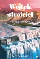 Okładka: Wojtek stroiciel. Z pasją przez życie
