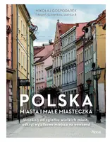 Okładka: Polska. Miasta i małe miasteczka