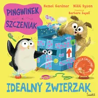 Okładka: Idealny zwierzak. Pingwinek i Szczeniak