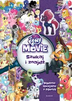 Okładka: My Little Pony The Movie. Szukaj i znajdź