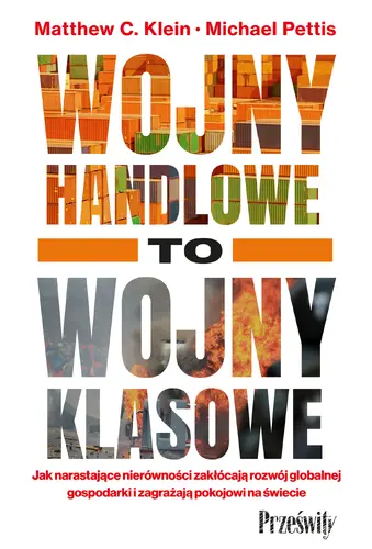 Okładka: Wojny handlowe to wojny klasowe