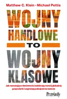 Okładka: Wojny handlowe to wojny klasowe