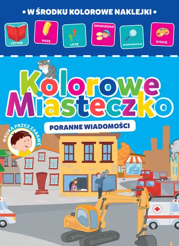 Okładka: Kolorowe miasteczko. Poranne wiadomości