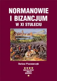 Okładka: Normanowie i Bizancjum w XI stuleciu