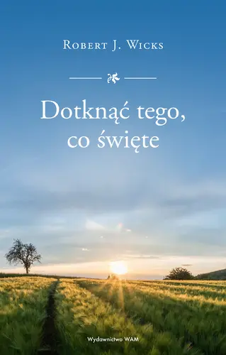 Okładka: Dotknąć tego, co święte wyd. 2