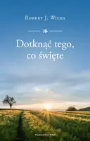 Okładka: Dotknąć tego, co święte wyd. 2