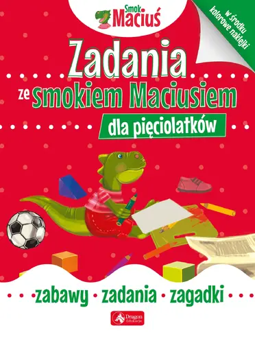 Okładka: Zadania ze smokiem Maciusiem dla pięciolatków