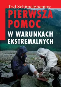 Okładka: Pierwsza pomoc w warunkach ekstremalnych