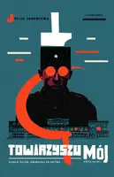 Okładka: Towarzyszu mój