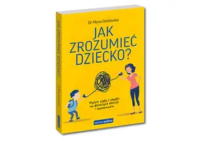 Okładka: Jak zrozumieć dziecko? Samo Sedno