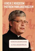 Okładka: Lekcje z księdzem Piotrem Pawlukiewiczem