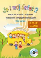 Okładka: Ja i mój świat 2. Piosenki i zabawy. Komplet