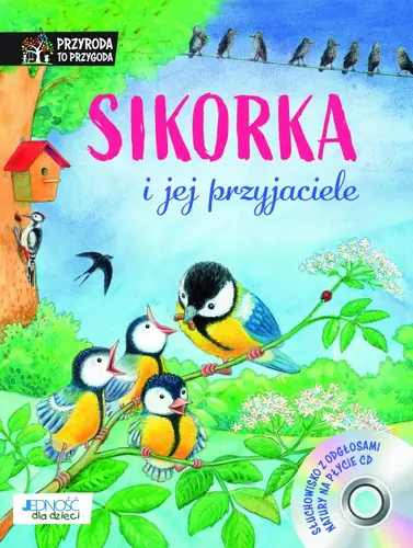 Okładka: Sikorka i jej przyjaciele