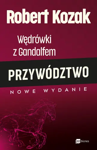 Okładka: Wędrówki z Gandalfem. Przywództwo