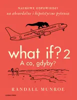 Okładka: What If? 2. A co gdyby?