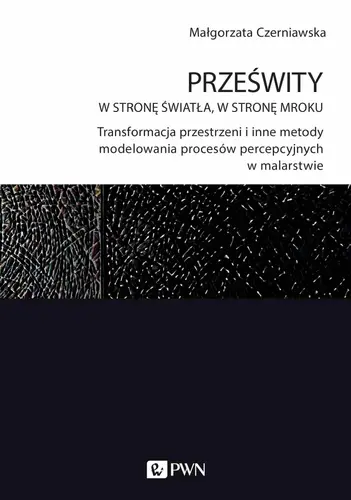 Okładka: Prześwity. W stronę światła, w stronę mroku.