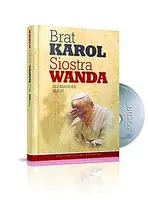 Okładka: Brat Karol. Siostra Wanda