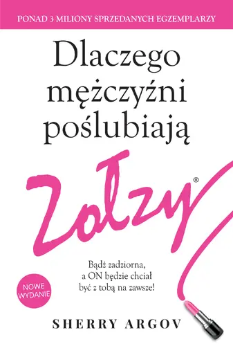 Okładka: Dlaczego mężczyźni poślubiają zołzy