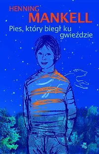 Okładka: Pies, który biegł ku gwieździe