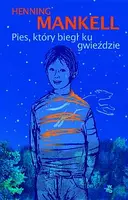 Okładka: Pies, który biegł ku gwieździe