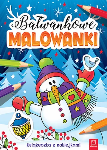 Okładka: Bałwankowe malowanki. Książeczka z naklejkami