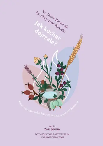 Okładka: Jak kochać dojrzale?