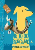 Okładka: 16.10 do Bergamo