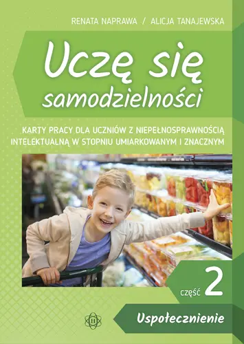 Okładka: Uczę się samodzielności cz. 2: „Uspołecznienie”