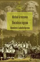 Okładka: Huculszczyzna. Opowieść kabalistyczna