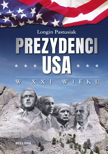 Okładka: Prezydenci USA w XXI wieku