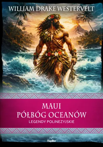 Okładka: Maui. Półbóg oceanów
