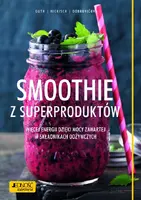 Okładka: Smoothie z superproduktów.