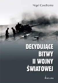 Okładka: Decydujące bitwy II wojny światowej