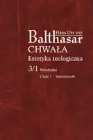 Okładka: Chwała. Estetyka teologiczna, III/1/1