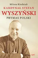 Okładka: Kardynał Stefan Wyszyński wydanie II