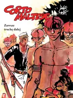 Okładka: Corto Maltese – Zawsze trochę dalej, tom 3