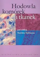 Okładka: Hodowla komórek i tkanek