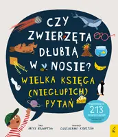 Okładka: Czy zwierzęta dłubią w nosie?